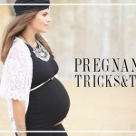 Pregnancy Style : Tricks&Tips